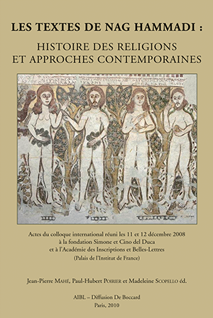 Les textes de Nag Hammadi : <br/ >Histoire des religions et approches contemporaines