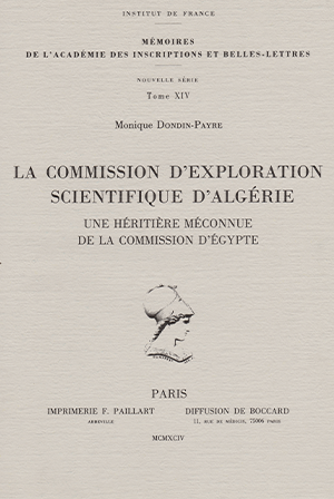 Tome 14. La commission d’exploration scientifique d’Algérie.