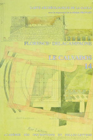 Carte archéologique de la Gaule 14 : Le Calvados