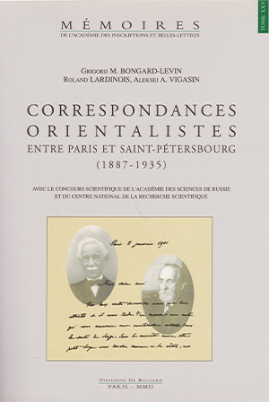 Tome 26. Correspondances orientalistes entre Paris et Saint-Pétersbourg (1887-1935)