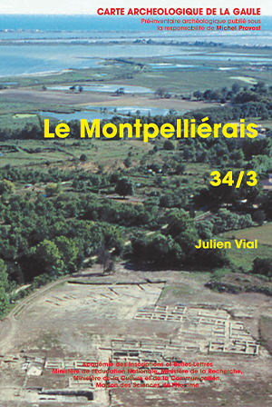 Carte archéologique de la Gaule 34-3 : Le Montpelliérais