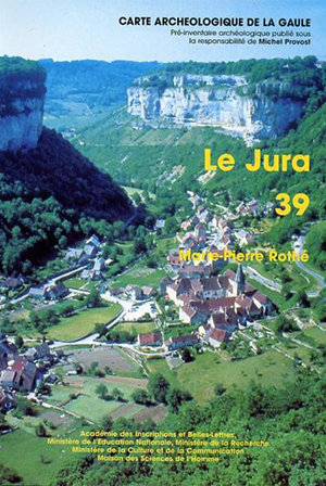 Carte archéologique de la Gaule 39 : Le Jura