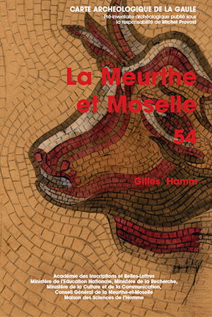 Carte archéologique de la Gaule 54 : La Meurthe-et-Moselle