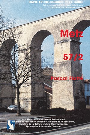 Carte archéologique de la Gaule 57-2 : Metz