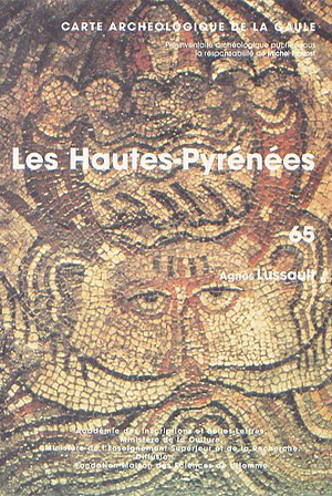 Carte archéologique de la Gaule 65 : Les Hautes-Pyrénées