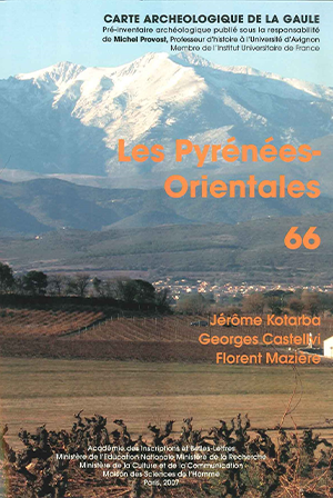 Carte archéologique de la Gaule 66 : Les Pyrénées-Orientales