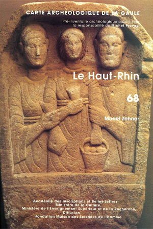Carte archéologique de la Gaule 68 : Le Haut-Rhin