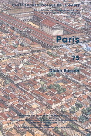 Carte archéologique de la Gaule 75 : Paris