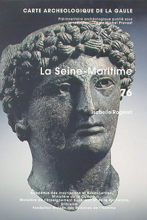 Carte archéologique de la Gaule 76 : La Seine-Maritime
