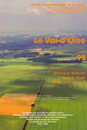 Carte archéologique de la Gaule 95 : Le Val d’Oise