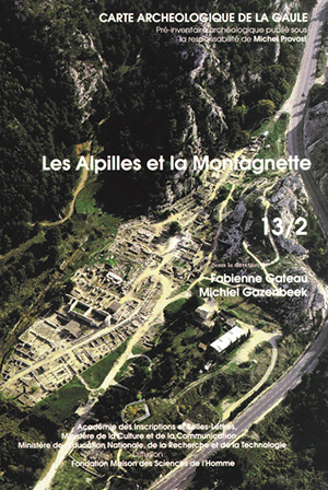 Carte archéologique de la Gaule 13-2 : Les Alpilles et la Montagnette