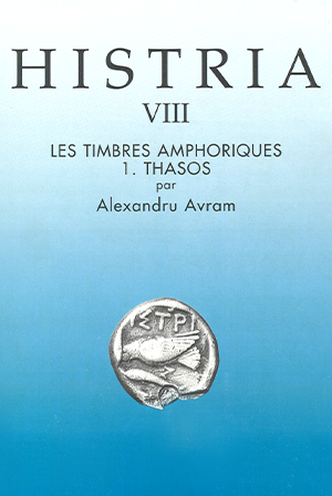 Histria VIII-1 – Les timbres amphoriques. Thasos