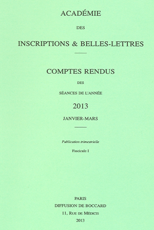 Comptes rendus de l’Académie de Janvier à Mars 2013