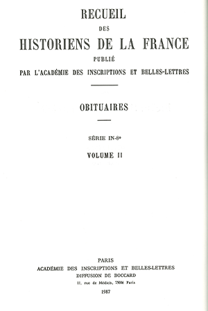 Recueil des Historiens de la France, Obituaires, T. II