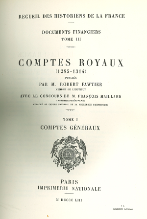 Tome III. Comptes royaux (1285-1314). Vol. 1