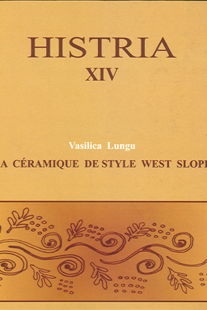 Histria XIV – La céramique de style West Slope