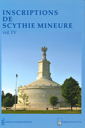 Inscriptions de Scythie Mineure. Vol. IV