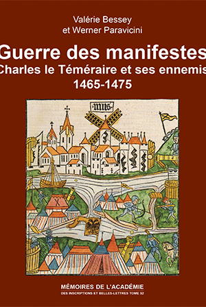 Tome 52. Guerre des manifestes, Charles le Téméraire et ses ennemis (1465-1475)