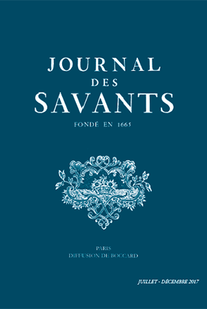 Journal des Savants : Juillet-Décembre 2017