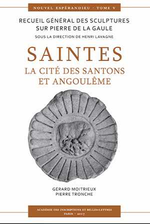 Nouvel Espérandieu : V – Saintes, la cité des santons et Angoulême
