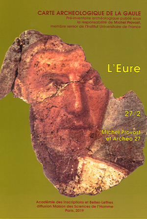 Carte archéologique de la Gaule 27-2 : L’Eure