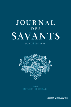 Journal des Savants : Juillet-Décembre 2019