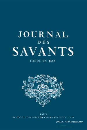 Journal des Savants : Juillet-Décembre 2020