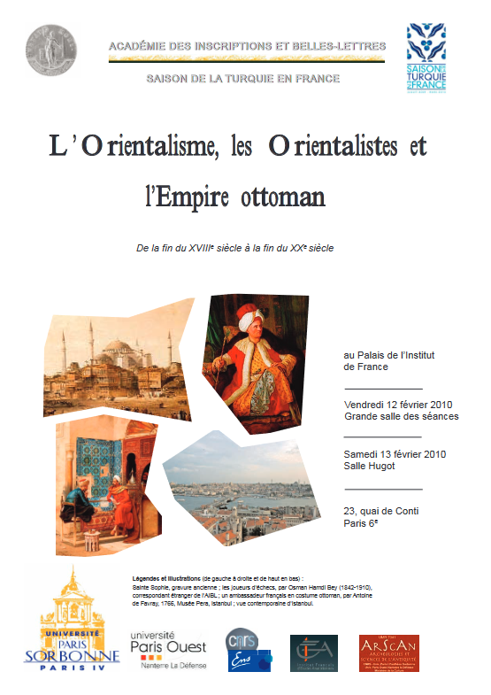 Colloque : L’orientalisme, les Orientalistes et l’Empire  ottoman de la fin du XVIII<sup>e</sup> siècle au XX<sup>e</sup> siècle