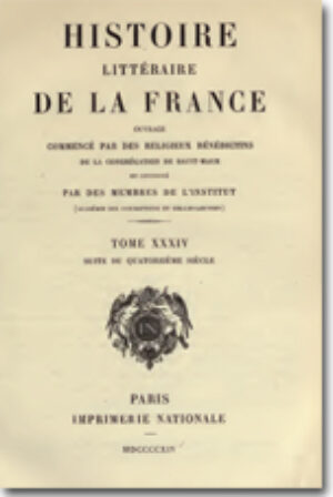 Histoire littéraire de la France. Tome 34