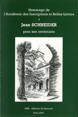 Hommage de l’Académie des Inscriptions et Belles-Lettres à Jean Schneider pour son centenaire