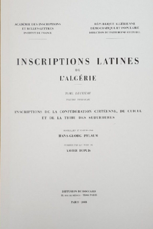 Inscriptions Latines de l’Algérie. T. II, Vol. 3