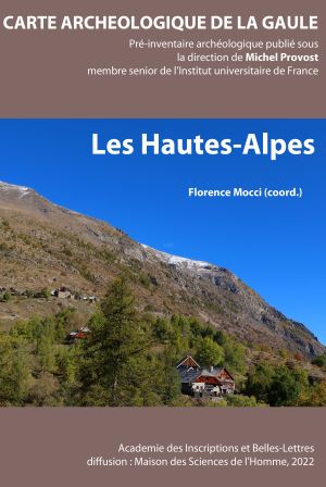 Carte archéologique de la Gaule 05-2 : Les Hautes-Alpes