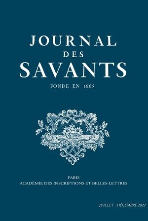 Journal des Savants : Juillet-Décembre 2022