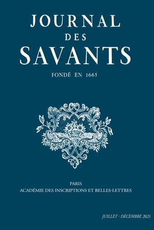 Journal des Savants : Juillet-Décembre 2023