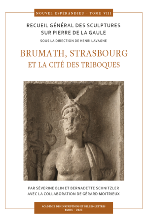 Nouvel Espérandieu : VIII – Brumath, Strasbourg et la cité des Triboques